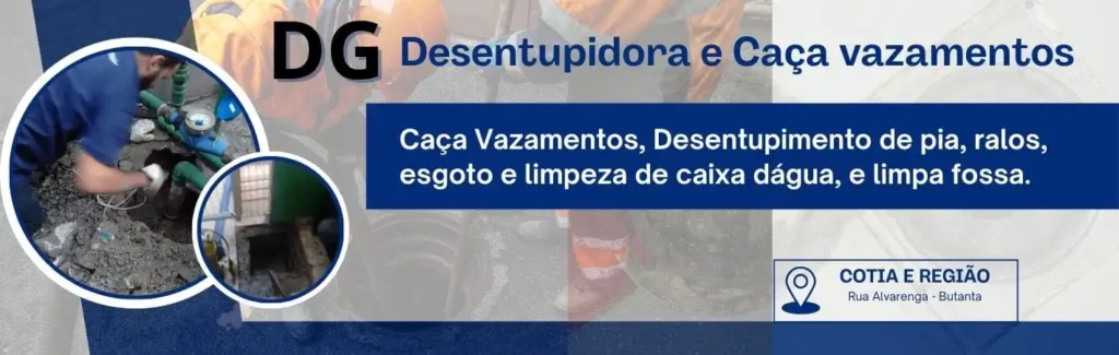 DG desentupidora e caça vazamentos em Cotia